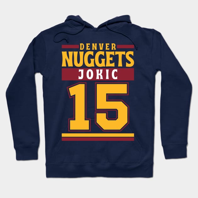 Denver Nuggets Jokic 15 Limited Edition Hoodie by Astronaut.co